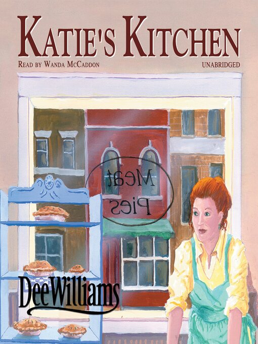 Title details for Katie's Kitchen by Dee Williams - Available